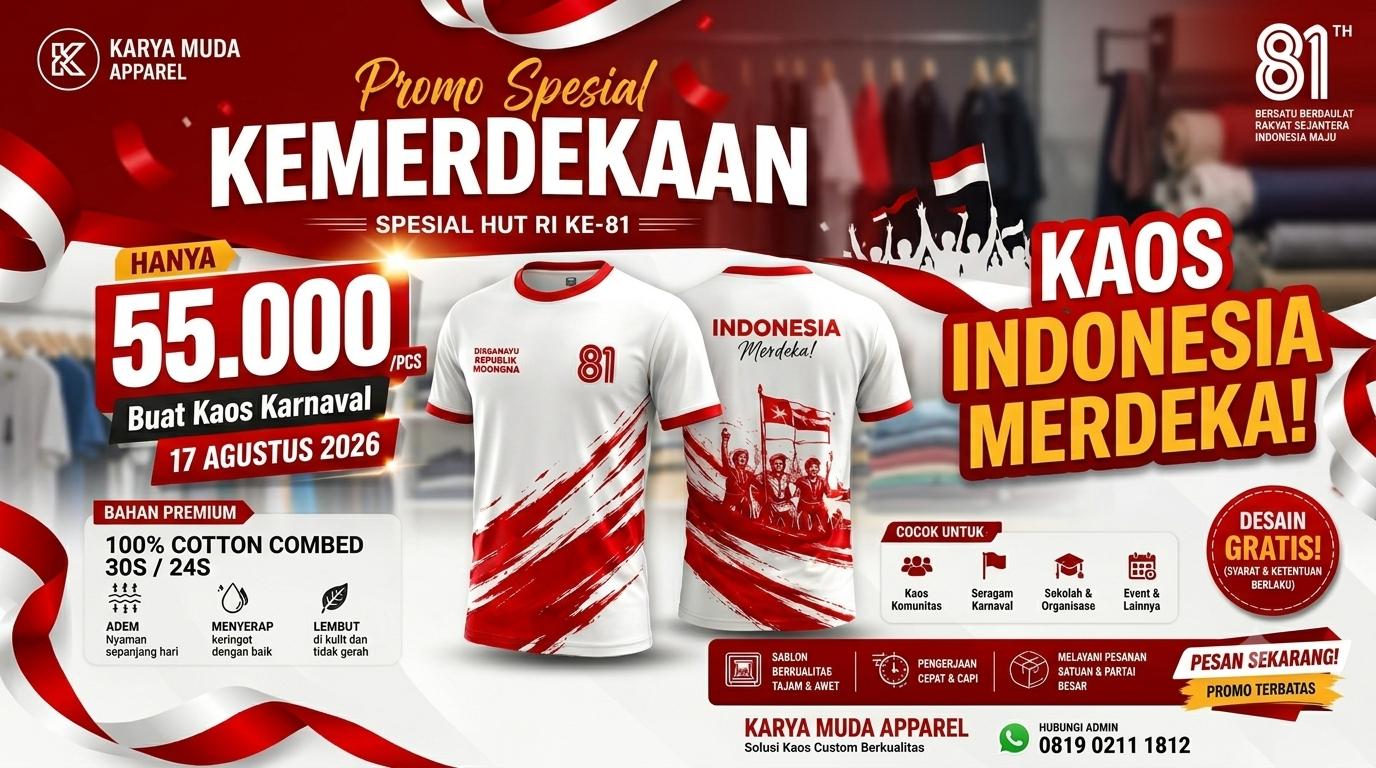 Sambut HUT Kemerdekaan RI ke-81, Karya Muda Apparel Hadirkan Promo Kaos Custom Mulai Rp. 55.000